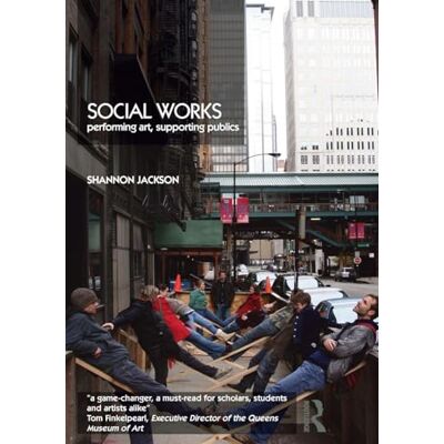 Jackson Social Works: Performing Art, Supporting Publics Jackson Social Works: Performing Art, Supporting Publics