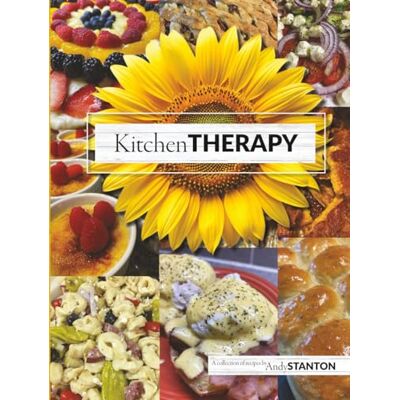 Stanton Kitchen Therapy: A collection of my favorite recipes Stanton Kitchen Therapy: A collection of my favorite recipes