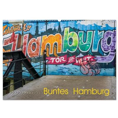 Redöhl, Armin Buntes Hamburg (Wandkalender 2026 DIN A2 quer), Monatskalender: Streetart in der schönsten Stadt der Welt Redöhl, Armin Buntes Hamburg (Wandkalender 2026 DIN A2 quer), Monatskalender: Streetart in der schönsten Stadt der Welt