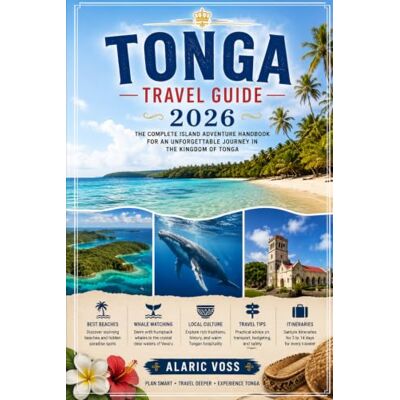 Voss TONGA TRAVEL GUIDE 2026 Voss TONGA TRAVEL GUIDE 2026