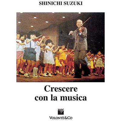 Suzuki Crescere con la musica Suzuki Crescere con la musica