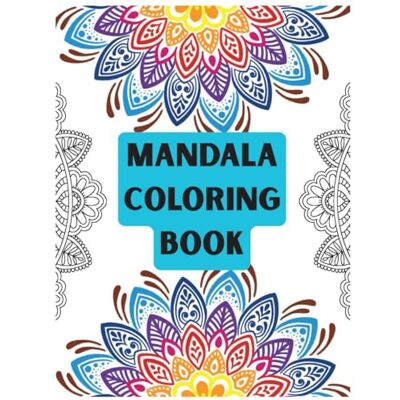 Scott OVER 150 MANDALA THEMED COLORING BOOK Scott OVER 150 MANDALA THEMED COLORING BOOK