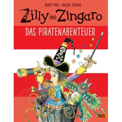 Paul, Korky Zilly und Zingaro. Das Piratenabenteuer: Vierfarbiges Bilderbuch Paul, Korky Zilly und Zingaro. Das Piratenabenteuer: Vierfarbiges Bilderbuch