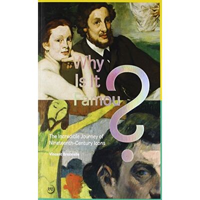 Vincent WHY IS IT FAMOUS?: THE INCREDIBLE JOURNEY OF NINETEENTH-CENTURY ICONS Vincent WHY IS IT FAMOUS?: THE INCREDIBLE JOURNEY OF NINETEENTH-CENTURY ICONS
