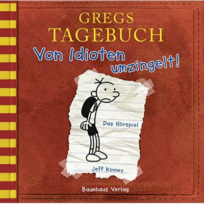 Kinney, Jeff Gregs Tagebuch 1 Von Idioten umzingelt! Kinney, Jeff Gregs Tagebuch 1 Von Idioten umzingelt!