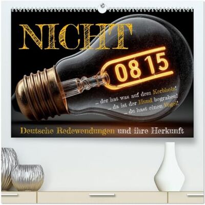 Fotografie, Mb Nicht 08/15 Deutsche Redewendungen und ihre Herkunft (hochwertiger Premium Wandkalender 2026 DIN A2 quer), Kunstdruck in Hochglanz: Familienkalender ... für Fans von Sprache, Sprüchen und Humor. Fotografie, Mb Nicht 08/15 Deutsche Redewendungen und ihre Herkunft (hochwertiger Premium Wandkalender 2026 DIN A2 quer), Kunstdruck in Hochglanz: Familienkalender ... für Fans von Sprache, Sprüchen und Humor.