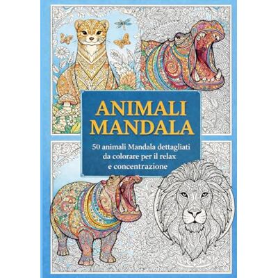 ART Animali Mandala: 50 disegni dettagliati da colorare per il relax e la concentrazione ART Animali Mandala: 50 disegni dettagliati da colorare per il relax e la concentrazione