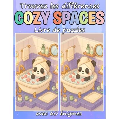 Panda Trouvez les différences Cozy Spaces Livre de puzzles avec 60 énigmes: Une collection de défis amusants de trouve les différences dans des pièces et des coins douillets Panda Trouvez les différences Cozy Spaces Livre de puzzles avec 60 énigmes: Une collection de défis amusants de trouve les différences dans des pièces et des coins douillets
