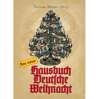 Orion Das neue Hausbuch Deutsche Weihnacht Orion Das neue Hausbuch Deutsche Weihnacht