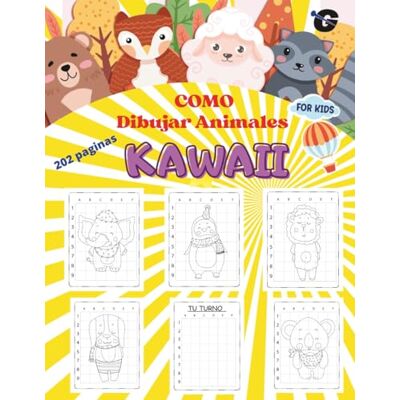 ART Cómo Dibujar Kawaii de animales: Dibujos Súper Divertidos 202 paginas ART Cómo Dibujar Kawaii de animales: Dibujos Súper Divertidos 202 paginas