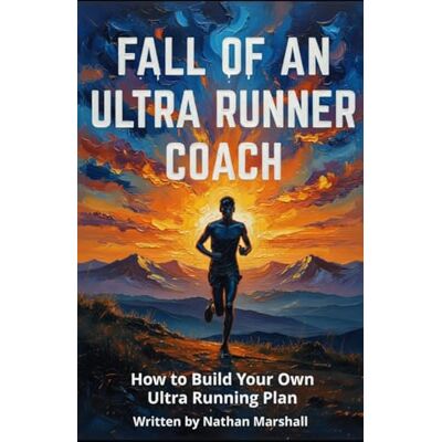 Marshall Fall of an Ultra Marathon Coach Marshall Fall of an Ultra Marathon Coach