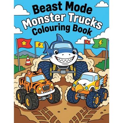 Andersson Beast Mode Monster Truck: Colouring Book Andersson Beast Mode Monster Truck: Colouring Book