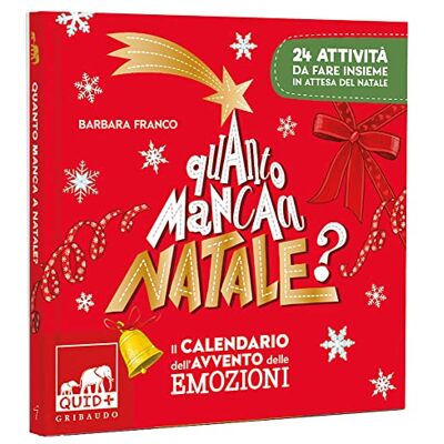 Franco, Barbara Calendario dell'avvento delle emozioni. Quanto manca a Natale? 24 attività da fare insieme in attesa del Natale. Ediz. a colori Franco, Barbara Calendario dell'avvento delle emozioni. Quanto manca a Natale? 24 attività da fare insieme in attesa del Natale. Ediz. a colori