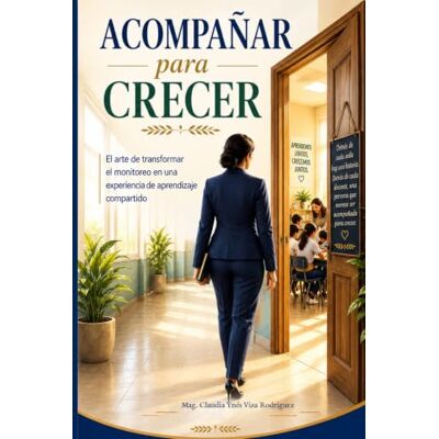 MAG Acompañar para crecer: El arte de transformar el monitoreo en una experiencia de aprendizaje compartido MAG Acompañar para crecer: El arte de transformar el monitoreo en una experiencia de aprendizaje compartido