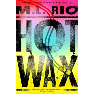 Rio Hot Wax: A Novel Rio Hot Wax: A Novel