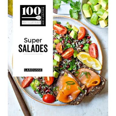 Larousse Super salades Larousse Super salades