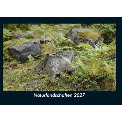 Schmitt, Tobias Naturlandschaften 2027 Fotokalender DIN A5: Monatskalender mit Bild-Motiven aus Fauna und Flora, Natur, Blumen und Pflanzen Schmitt, Tobias Naturlandschaften 2027 Fotokalender DIN A5: Monatskalender mit Bild-Motiven aus Fauna und Flora, Natur, Blumen und Pflanzen