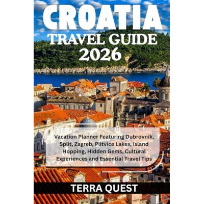 Garmin CROATIA TRAVEL GUIDE 2026: Vacation Planner Featuring Dubrovnik, Split, Zagreb, Plitvice Lakes, Island Hopping, Hidden Gems, Cultural Experiences and Essential Travel Tips Garmin CROATIA TRAVEL GUIDE 2026: Vacation Planner Featuring Dubrovnik, Split, Zagreb, Plitvice Lakes, Island Hopping, Hidden Gems, Cultural Experiences and Essential Travel Tips