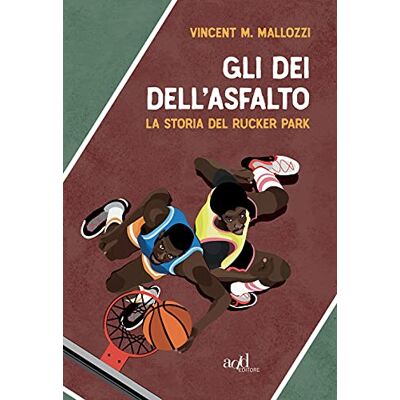 Vincent Gli dei dell'asfalto. La storia del Rucker Park Vincent Gli dei dell'asfalto. La storia del Rucker Park