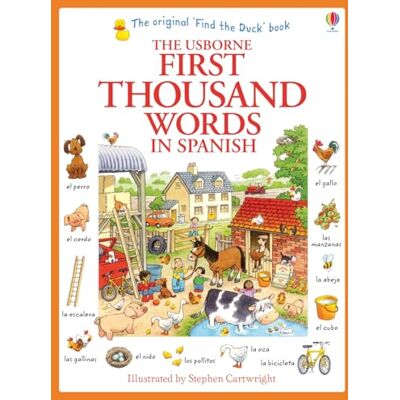 Usborne First Thousand Words in Spanish: 1 Usborne First Thousand Words in Spanish: 1