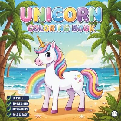 ART Cute Unicorn Coloring Book for Adults Kids Boys Girls Teens: Cool Fantasy Unicorn Activity Coloring Book for Children Birthday Gift Bold and Easy ... Simple Cozy Rainbow Unicorn Coloring Book ART Cute Unicorn Coloring Book for Adults Kids Boys Girls Teens: Cool Fantasy Unicorn Activity Coloring Book for Children Birthday Gift Bold and Easy ... Simple Cozy Rainbow Unicorn Coloring Book