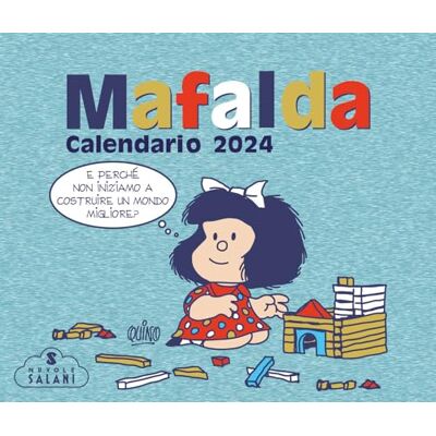Quino Mafalda. Calendario da tavolo 2024 Quino Mafalda. Calendario da tavolo 2024