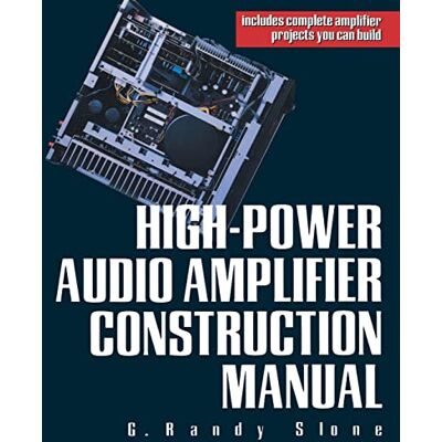 SLONE High-Power Audio Amplifier Construction Manual SLONE High-Power Audio Amplifier Construction Manual