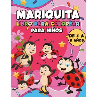 Cardamone, Carson Mariquita Libro Para Colorear Para Niños: Páginas Para Colorear Creativas con Lindos Personajes de Insectos de Lunares y de Jardín Perfectas Para Tiempo de Calidad y Como Regalo Para los Niños Cardamone, Carson Mariquita Libro Para Colorear Para Niños: Páginas Para Colorear Creativas con Lindos Personajes de Insectos de Lunares y de Jardín Perfectas Para Tiempo de Calidad y Como Regalo Para los Niños