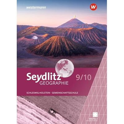 Westermann Seydlitz Geographie Schulbuch 9/10. Für Gemeinschaftsschulen in Schleswig-Holstein: Ausgabe 2025 Westermann Seydlitz Geographie Schulbuch 9/10. Für Gemeinschaftsschulen in Schleswig-Holstein: Ausgabe 2025