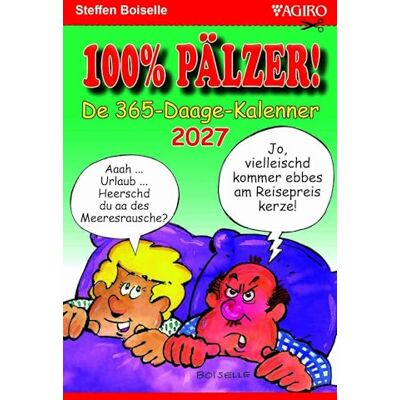Boiselle, Steffen 100% PÄLZER! De 365-Daage-Kalender 2027 Boiselle, Steffen 100% PÄLZER! De 365-Daage-Kalender 2027