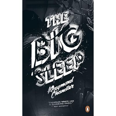 Penguin The Big Sleep: Raymond Chandler Penguin The Big Sleep: Raymond Chandler