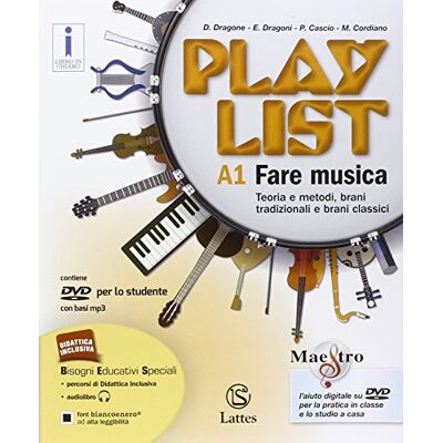 Dragoni, Enrico Playlist. Vol. A1-A2: Fare musica-Tavola note-Accordi. Per la Scuola media. Con CD Audio. Con DVD-ROM. Con e-book. Con espansione online Dragoni, Enrico Playlist. Vol. A1-A2: Fare musica-Tavola note-Accordi. Per la Scuola media. Con CD Audio. Con DVD-ROM. Con e-book. Con espansione online