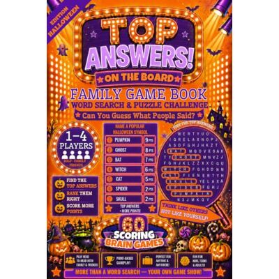 PRiME Top Answers! On the Board: Halloween Family Game Book — Word Search & Puzzle Challenge: Guess Popular Answers & Score Points — Brain Activity for ... Friends — Perfect for Parties & Game Nights PRiME Top Answers! On the Board: Halloween Family Game Book — Word Search & Puzzle Challenge: Guess Popular Answers & Score Points — Brain Activity for ... Friends — Perfect for Parties & Game Nights