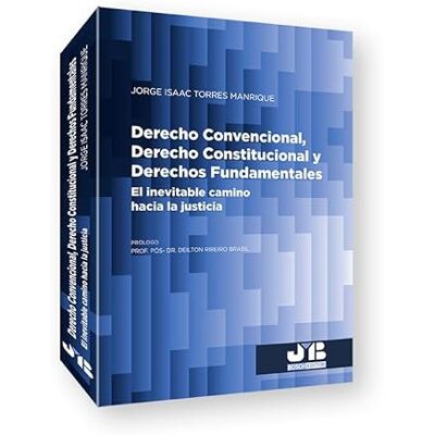 Bosch DERECHO CONVENCIONAL DERECHO CONSTITUCIONAL Y DERECHOS FUND Bosch DERECHO CONVENCIONAL DERECHO CONSTITUCIONAL Y DERECHOS FUND