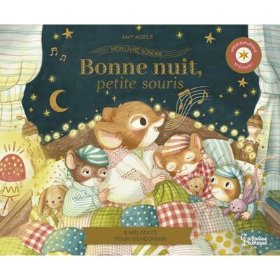 Larousse Mon livre sonore Bonne nuit petite souris Larousse Mon livre sonore Bonne nuit petite souris