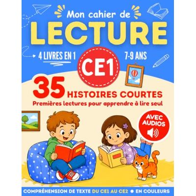 Elsa Mon cahier de LECTURE CE1: Compréhension de texte du CE1 au CE2 · Premières lectures pour apprendre à lire seul · 35 histoires courtes · 7-9 ans Elsa Mon cahier de LECTURE CE1: Compréhension de texte du CE1 au CE2 · Premières lectures pour apprendre à lire seul · 35 histoires courtes · 7-9 ans