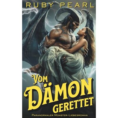 Pearl Vom Dämon gerettet: Paranormaler Monster-Liebesroman Pearl Vom Dämon gerettet: Paranormaler Monster-Liebesroman