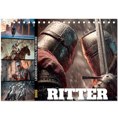Viola, Melanie Ritter Legenden aus Stahl und Ehre (Tischkalender 2026 DIN A5 quer), Monatskalender: Eine Reise ins Mittelalter Viola, Melanie Ritter Legenden aus Stahl und Ehre (Tischkalender 2026 DIN A5 quer), Monatskalender: Eine Reise ins Mittelalter