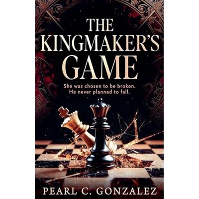 Pearl The Kingmaker's Game: 1 Pearl The Kingmaker's Game: 1