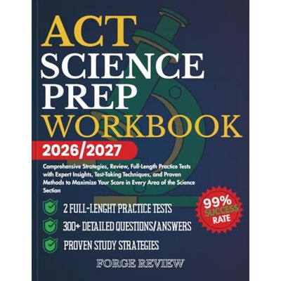 Rio ACT Science Prep Workbook 2026/2027: Comprehensive Strategies, Review, Full-Length Practice Tests with Expert Insights, Test-Taking Techniques, and ... Score in Every Area of the Science Section Rio ACT Science Prep Workbook 2026/2027: Comprehensive Strategies, Review, Full-Length Practice Tests with Expert Insights, Test-Taking Techniques, and ... Score in Every Area of the Science Section