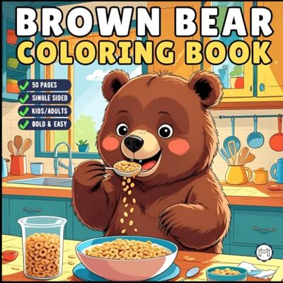 ART Cute Brown Bear Coloring Book Gift for Adults Kids Men Women Young Boys Girls Teens Cool Cozy Teddy Bear Coloring Activity Book for Children Grizzly ... Stress Relief Relaxation Bear Coloring Pages ART Cute Brown Bear Coloring Book Gift for Adults Kids Men Women Young Boys Girls Teens Cool Cozy Teddy Bear Coloring Activity Book for Children Grizzly ... Stress Relief Relaxation Bear Coloring Pages