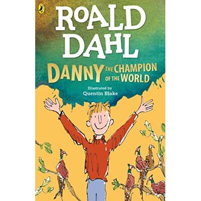 Puffin Danny the Champion of the World Puffin Danny the Champion of the World