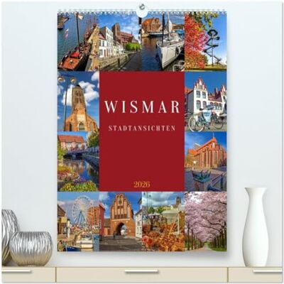 CALVENDO Wismar City View, calendario da parete 2026 di alta qualità, formato DIN A2, stampa lucida, Wismar, la perla del Mar Baltico, caratterizzano la città anseatica () CALVENDO Wismar City View, calendario da parete 2026 di alta qualità, formato DIN A2, stampa lucida, Wismar, la perla del Mar Baltico, caratterizzano la città anseatica ()