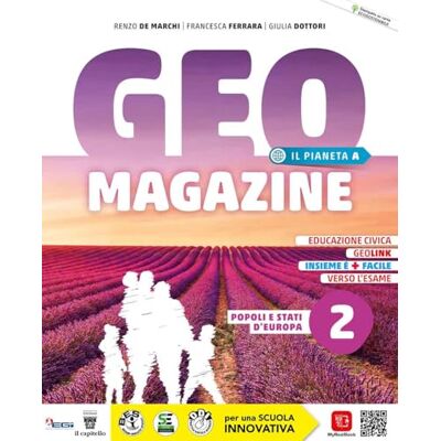 R. De Marchi Geomagazine. Con Rivista e Atlante. Per la Scuola media. Con e-book. Con espansione online. Gli Stati d’Europa (Vol. 2) R. De Marchi Geomagazine. Con Rivista e Atlante. Per la Scuola media. Con e-book. Con espansione online. Gli Stati d’Europa (Vol. 2)