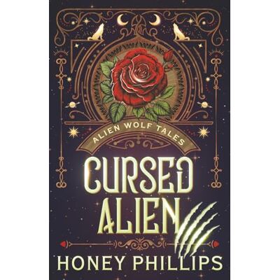 Philips Cursed Alien: An Alien Shifter Romance Philips Cursed Alien: An Alien Shifter Romance