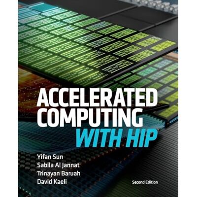 Sun Accelerated Computing With HIP: Second Edition Sun Accelerated Computing With HIP: Second Edition