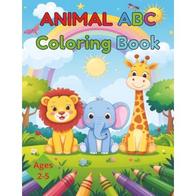 ART ANIMAL ABC COLORING BOOK: Alphabet Coloring Book for Toddlers & Kids Ages 2-5: Simple easy pictures to learn letters ART ANIMAL ABC COLORING BOOK: Alphabet Coloring Book for Toddlers & Kids Ages 2-5: Simple easy pictures to learn letters