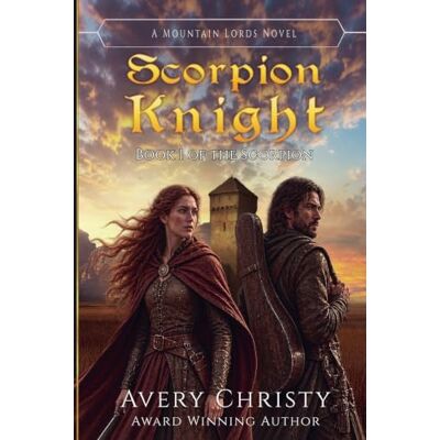 Avery Scorpion Knight: 2 Avery Scorpion Knight: 2