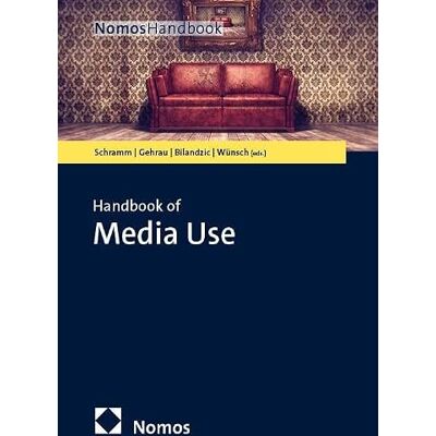 Nomos Handbook of Media Use Nomos Handbook of Media Use