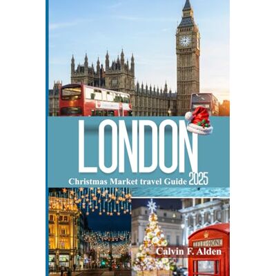 Calvin London Christmas Market Travel Guide 2025: Discover Magical Markets, Festive Lights & Hidden Gems with Insider Tips, Budget Hacks & Updated 2025 Holiday Events Calvin London Christmas Market Travel Guide 2025: Discover Magical Markets, Festive Lights & Hidden Gems with Insider Tips, Budget Hacks & Updated 2025 Holiday Events